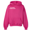 F*cking Fabulous Hoodie
