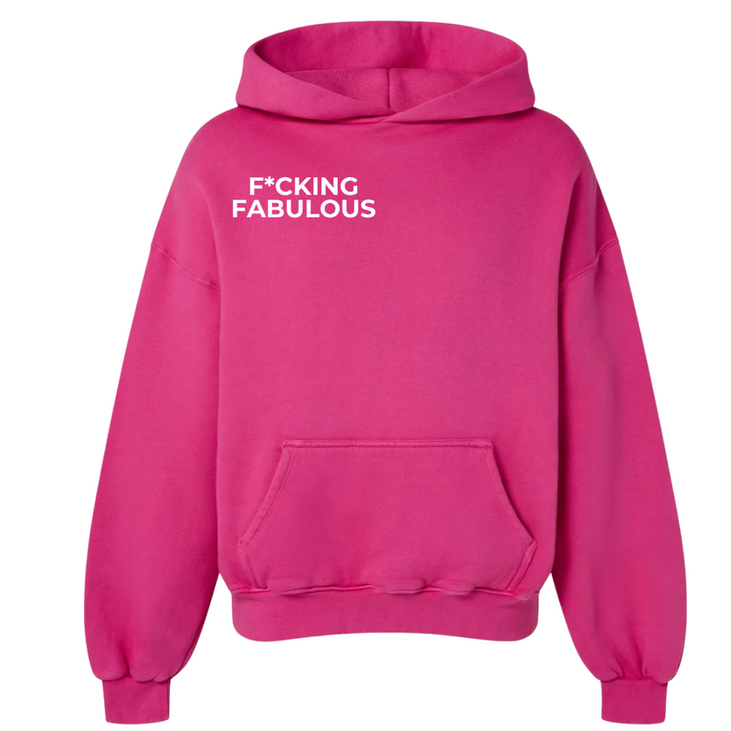 F*cking Fabulous Hoodie